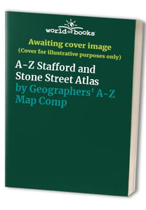 A-Z Stafford and Stone Street Atlas 