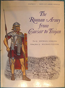 Roman Army from Caesar to Trajan 