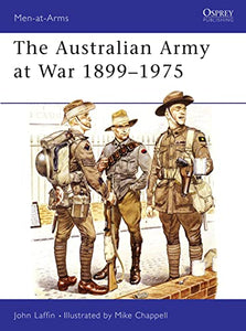 The Australian Army at War 1899–1975 