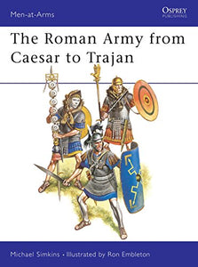 The Roman Army from Caesar to Trajan 