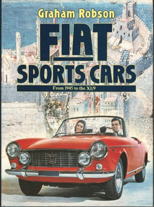 Fiat Sports Cars: From 1945 to the X1/9 