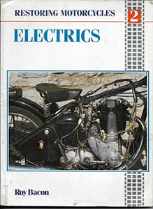 Restoring Motor Cycle Electrics 