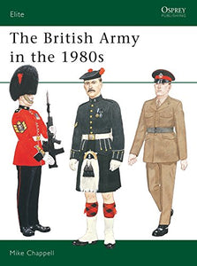 The British Army in the 1980s 