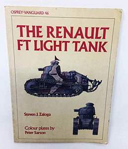 The Renault F. T. Light Tank 