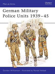 German Military Police Units 1939–45 