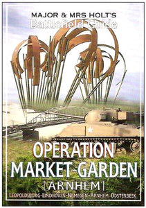 Major and Mrs.Holt's Battlefield Guide to Market Garden 