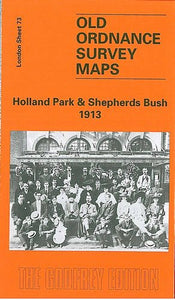 Holland Park and Shepherds Bush 1913 