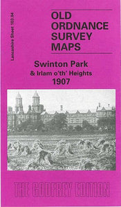 Swinton Park & Irlams O' Th' Heights 1907 