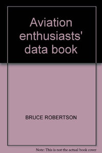 Aviation enthusiasts' data book 