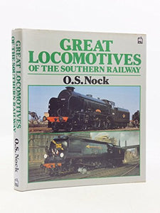 Great Locomotives of the Southern Railway 