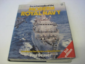 Encyclopaedia of the Modern Royal Navy Including the Fleet Air Arm and Royal Marines 