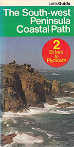 The South-west Peninsula Coastal Path St Ives to Plymouth: v. 2 