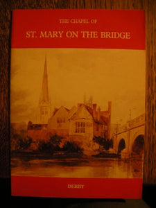 The Chapel of St. Mary on the Bridge 