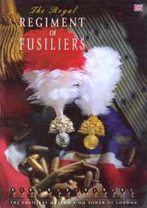 The Royal Regiment of Fusiliers, HM Tower of London 