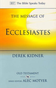 The Message of Ecclesiastes 