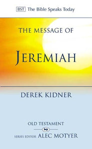 The Message of Jeremiah 