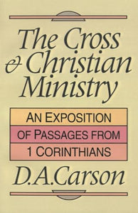 The Cross and Christian ministry 