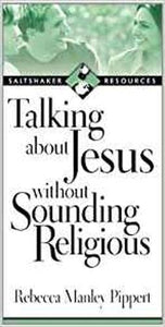 Talking about Jesus without Sounding Religious 