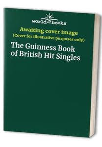 The Guinness Book of British Hit Singles 