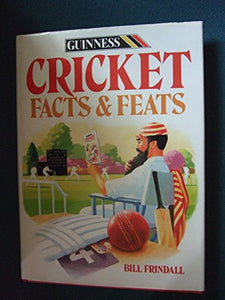 Guinness Cricket Facts and Feats 