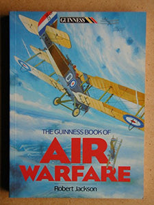 The Guinness Book of Air Warfare 