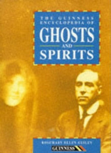 The Guinness Encyclopedia of Ghosts and Spirits 