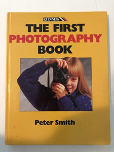 The First Photography Book 