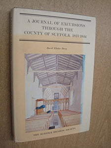 Journal of Excursions through the county of Suffolk, 1823-1844 