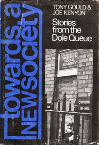 Stories from the Dole Queue 