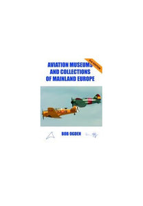 Aviation Museums and Collections of Mainland Europe 