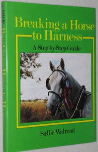 Breaking a Horse to Harness 