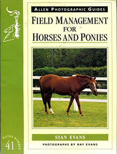 Field Management for Horses & Ponies 