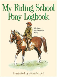 My Riding School Pony Logbook 