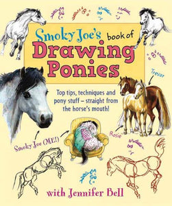 Smoky Joes Book of Drawing Ponies 