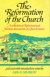 The Reformation of the Church 