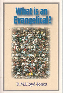 What is an Evangelical? 