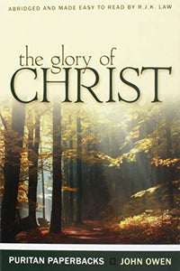 The Glory of Christ 