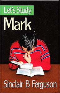 Let's Study Mark 