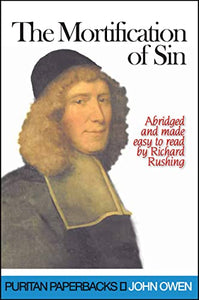 The Mortification of Sin 