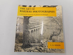 Art of Railway Photography 