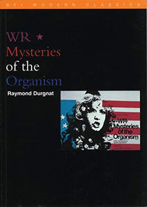 WR: Mysteries of the Organism 