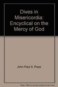 Dives in Misericordia 