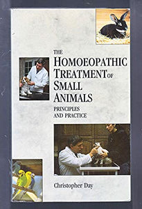 The Homoeopathic Treatment Of Small Animals 