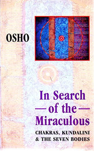 In Search of the Miraculous 