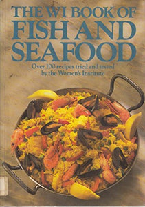 Women's Institute Book of Fish and Seafood 