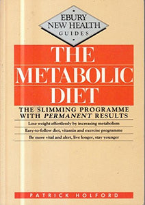 The Metabolic Diet 