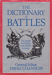 The Dictionary of Battles 