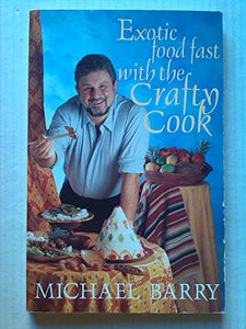 Exotic Food Fast with the Crafty Cook 