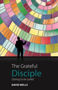 The Grateful Disciple 