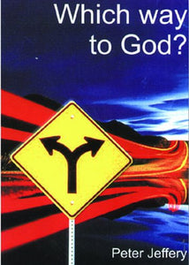 Which Way to God? 